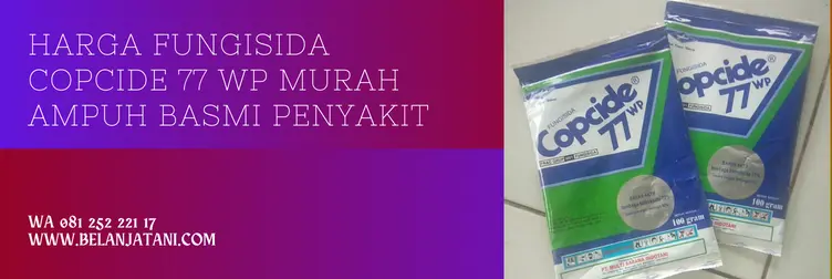 harga copcide 77 wp 1kg, copcide 77 wp, manfaat fungisida copcide 77 wp, dosis fungisida copcide 77 wp, Belanja Tani