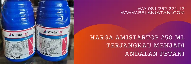 amistartop 250 ml, harga amistartop 250ml, harga fungisida amistartop, amistartop harga, Belanja Tani