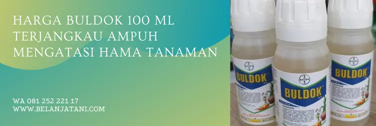 harga insektisida buldok, harga buldok, buldok 25 ec, bahan aktif buldok, Belanja Tani