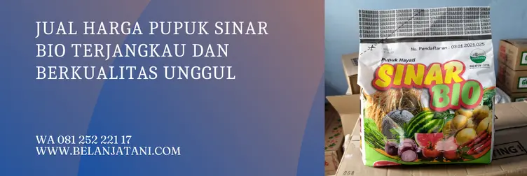 harga sinar bio, pupuk sinar bio, sinar bio, sinar bio, Belanja Tani