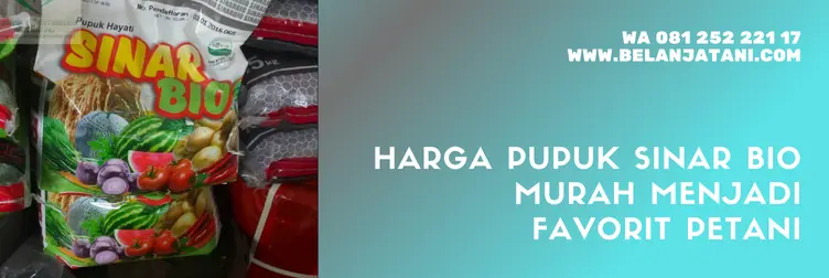 harga sinar bio, pupuk sinar bio, sinar bio, sinar bio, Belanja Tani