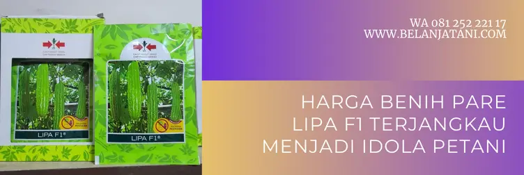 harga bibit pare lipa, bibit pare lipa f1, benih pare lipa, benih pare lipa f1, Belanja Tani