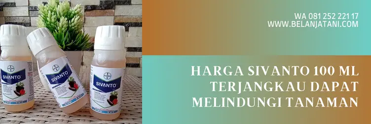sivanto insektisida, harga sivanto, harga insektisida sivanto, sivanto, Belanja Tani