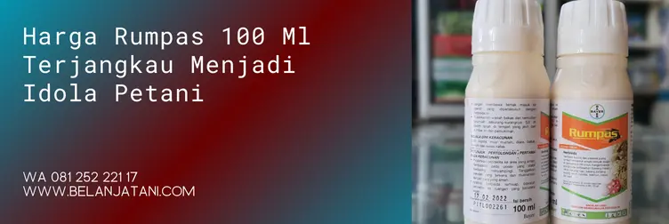 rumpas herbisida, rumpas, harga herbisida rumpas, dosis rumpas per tangki, Belanja Tani