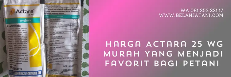 insektisida actara 25 wg, actara 25 wg, bahan aktif insektisida actara, harga insektisida actara, Belanja Tani