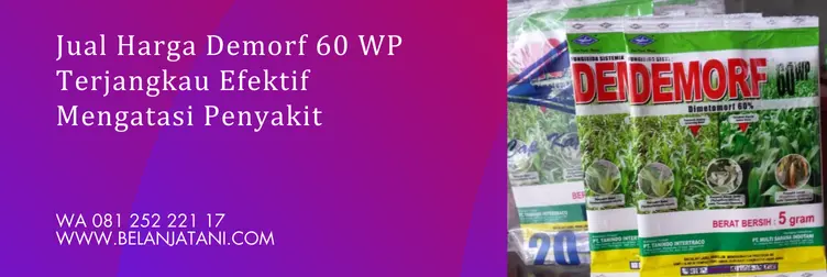 demorf 60 wp, harga demorf, bahan aktif demorf, fungisida dimetomorf, Belanja Tani