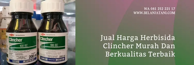 clincher herbisida, herbisida clincher untuk rumput apa, dosis herbisida clincher, bahan aktif herbisida clincher, Belanja Tani