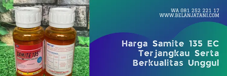 samite, harga akarisida samite 250 ml, harga samite, samite bahan aktif, Belanja Tani