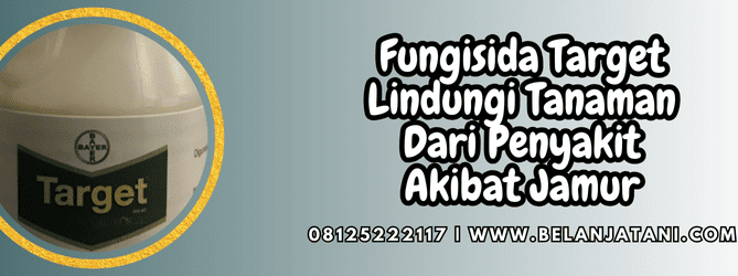 fungisida target,fungisida,target,target 500 sc,belanja tani