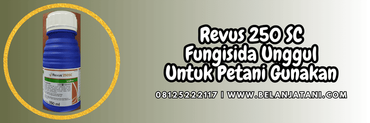 revus,revus 250 sc,fungisida,syngenta,belanja tani