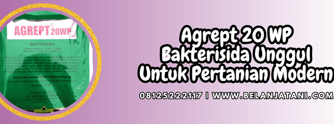 agrept 20 wp,agrept,bakterisida,bakterisida agrept,belanja tani
