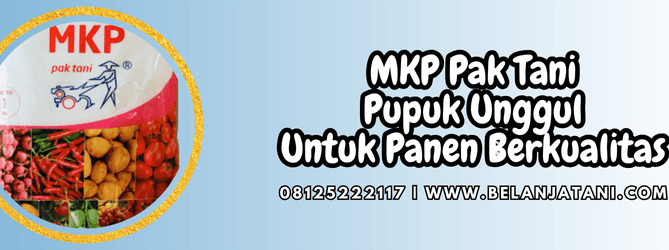 mkp pak tani,mkp,pak tani,pupuk,belanja tani