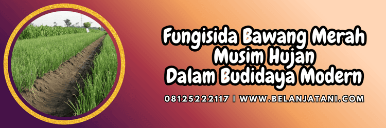 pestisida,pestisida jenis fungisida,penyakit,tanaman,belanja tani