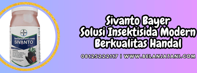 sivanto bayer,sivanto,bayer,sivanto prime,belanja tani